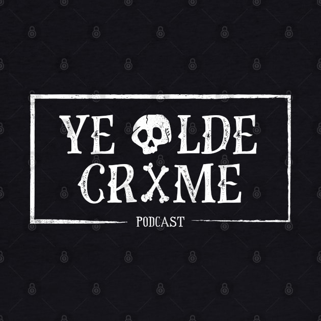 Ye Olde Crime O.G. - Dark Colors by yeoldecrimepodcast